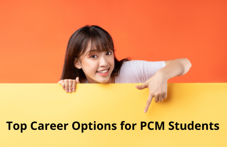 Top Career Options for PCM Students After 12th